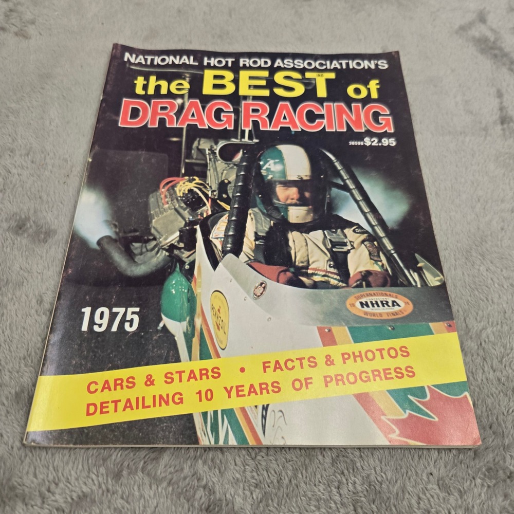 NHRA The Best of Drag Racing 1975 Magazine Vintage National Hot Rod Association